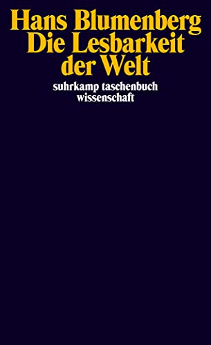 Die Lesbarkeit der Welt (suhrkamp taschenbuch wissenschaft) von Suhrkamp Verlag AG